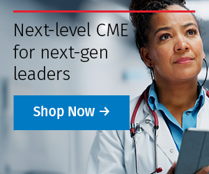 Next-level CME for next-gen Leaders